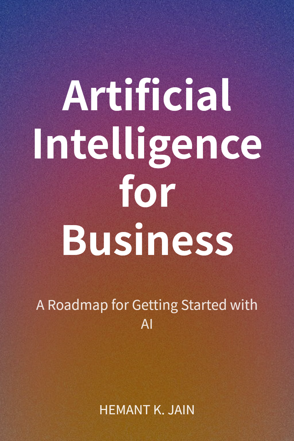 Artificial Intelligence for Business cover