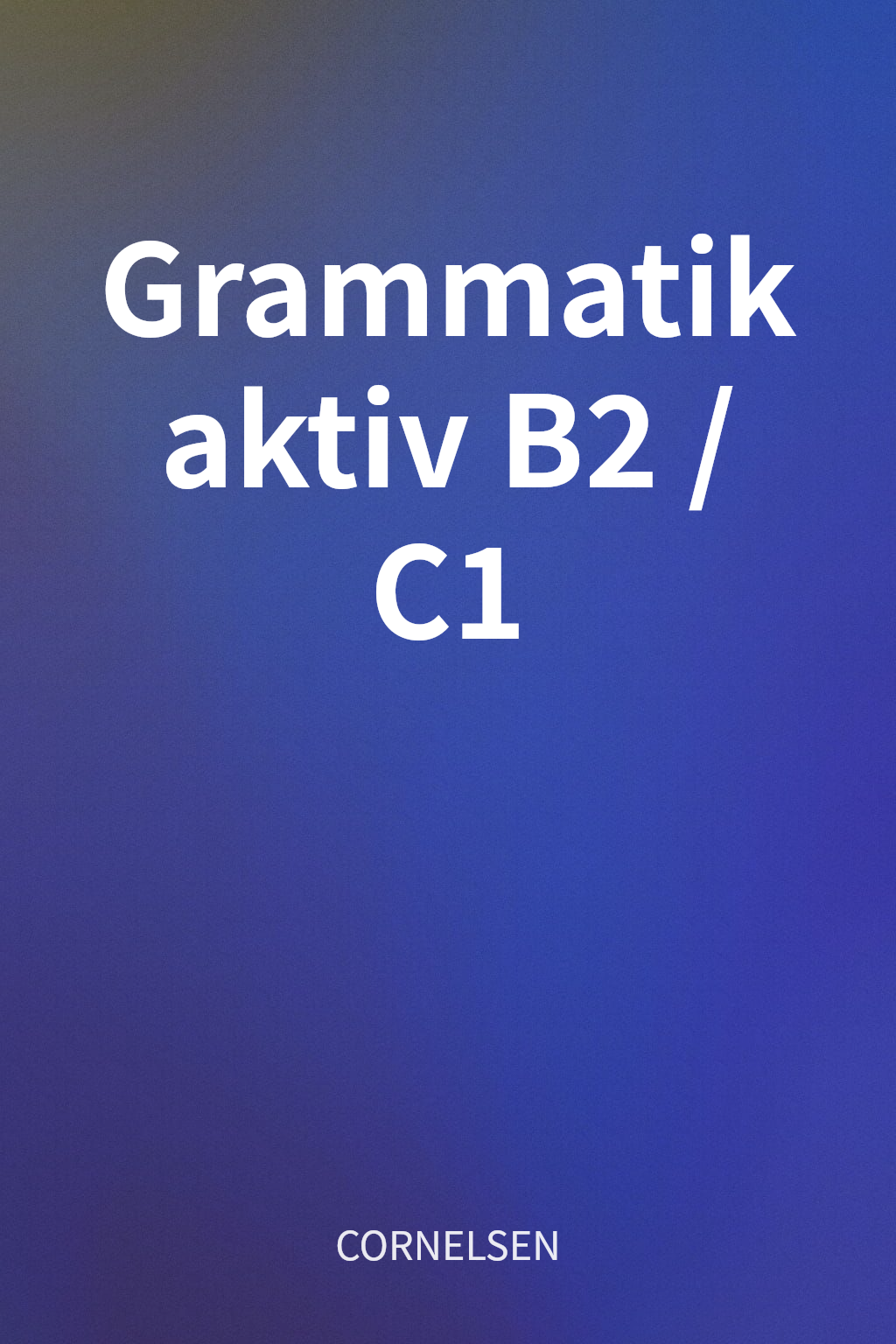 Grammatik aktiv B2/C1 cover