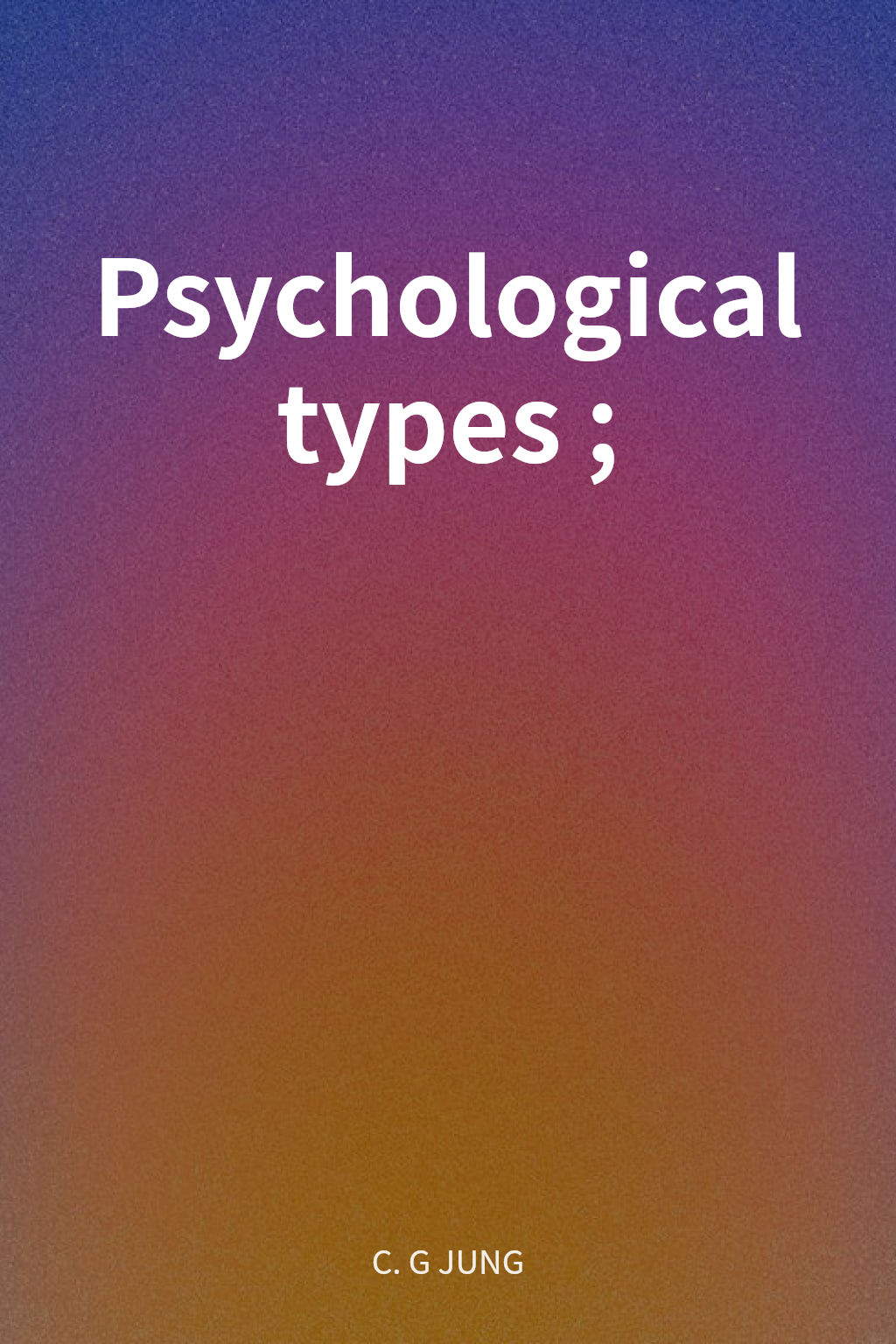 Psychological types; cover
