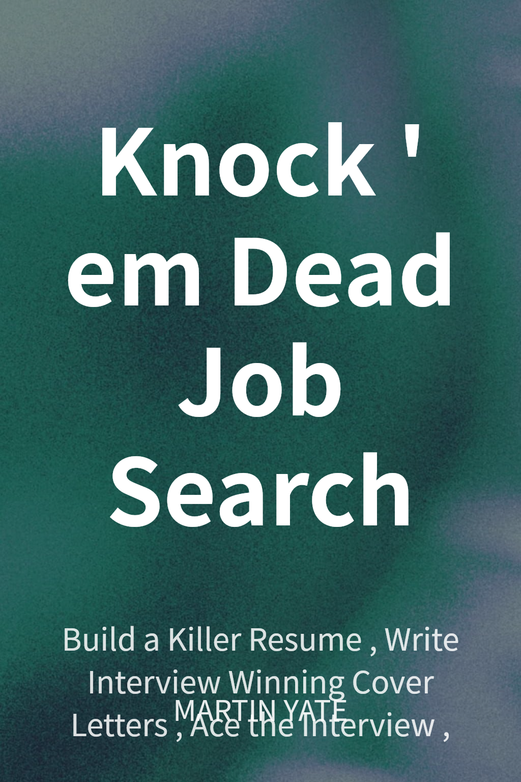 Knock 'em Dead Job Search cover