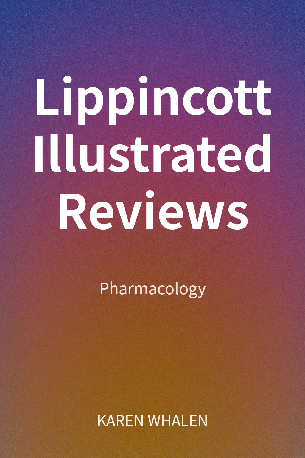 Lippincott Illustrated Reviews cover