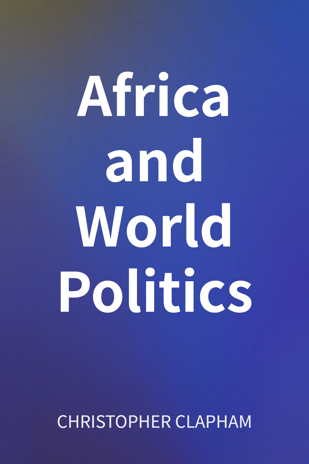 Africa and World Politics cover