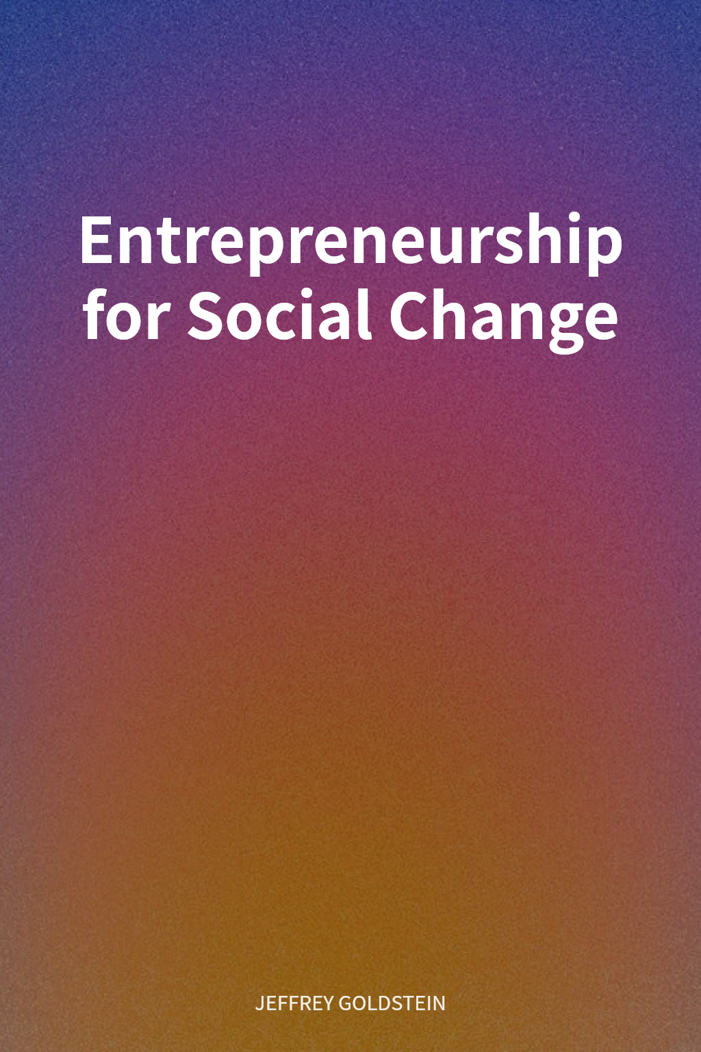 Entrepreneurship for Social Change cover