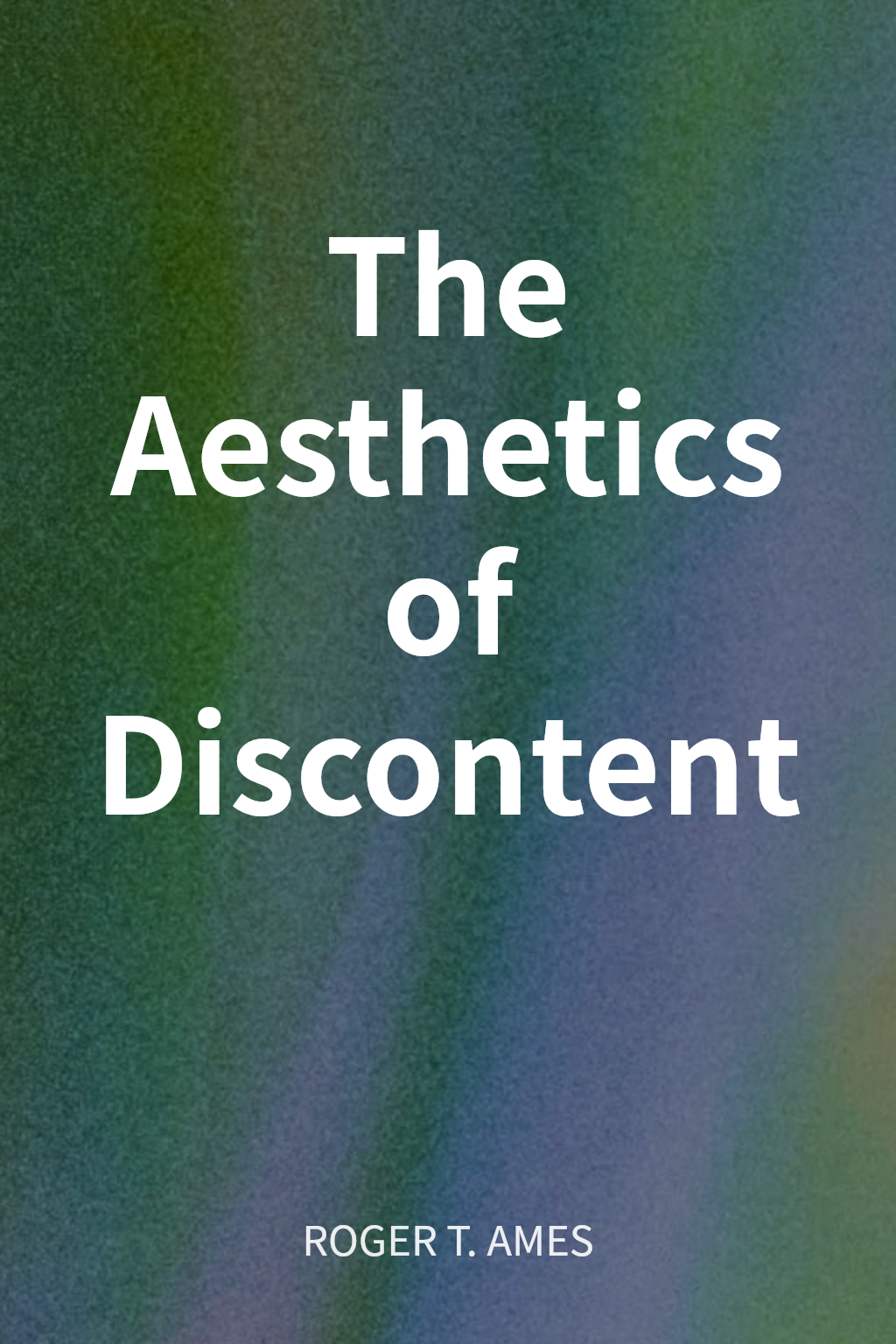 The Aesthetics of Discontent cover