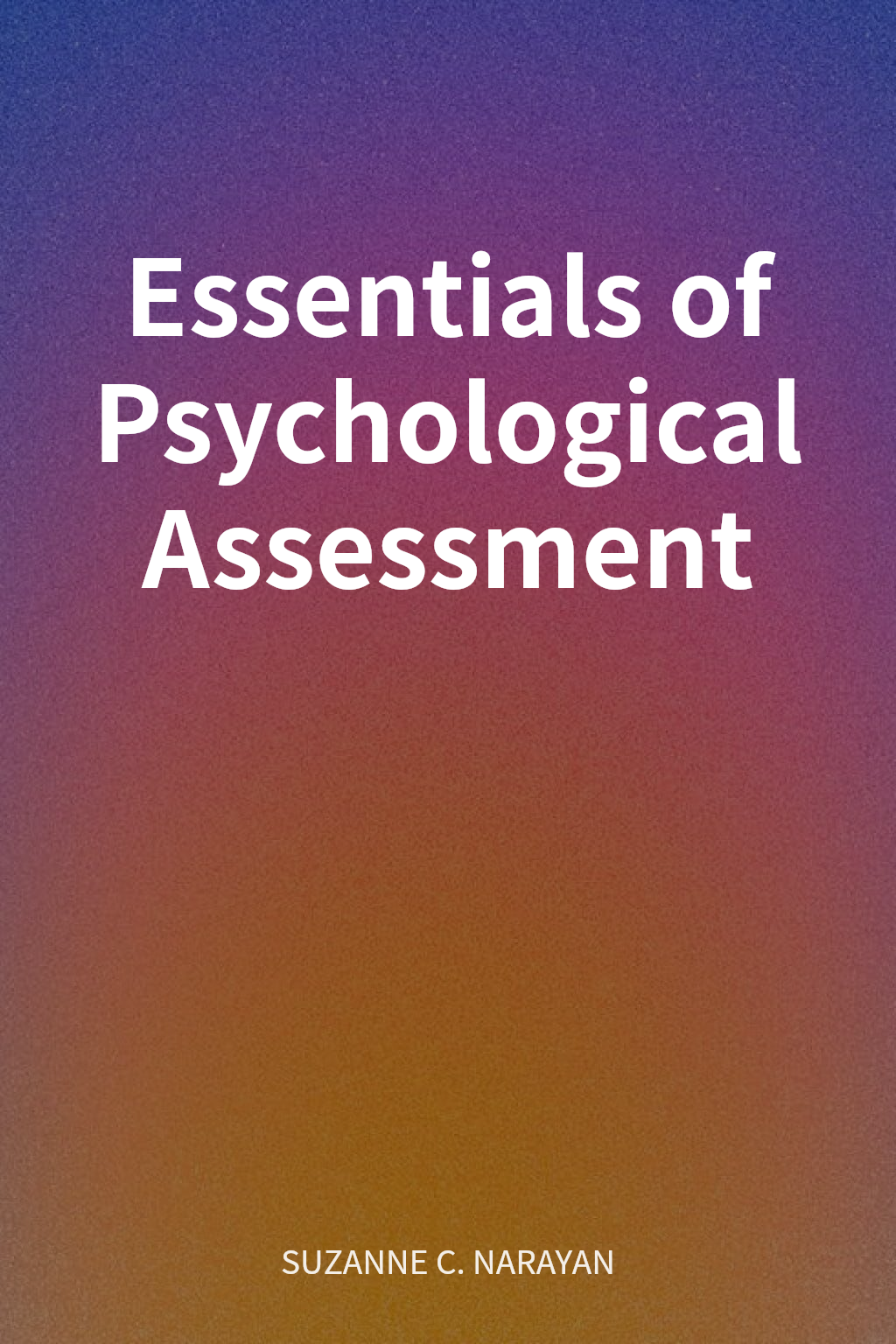 Essentials of Psychological Assessment cover