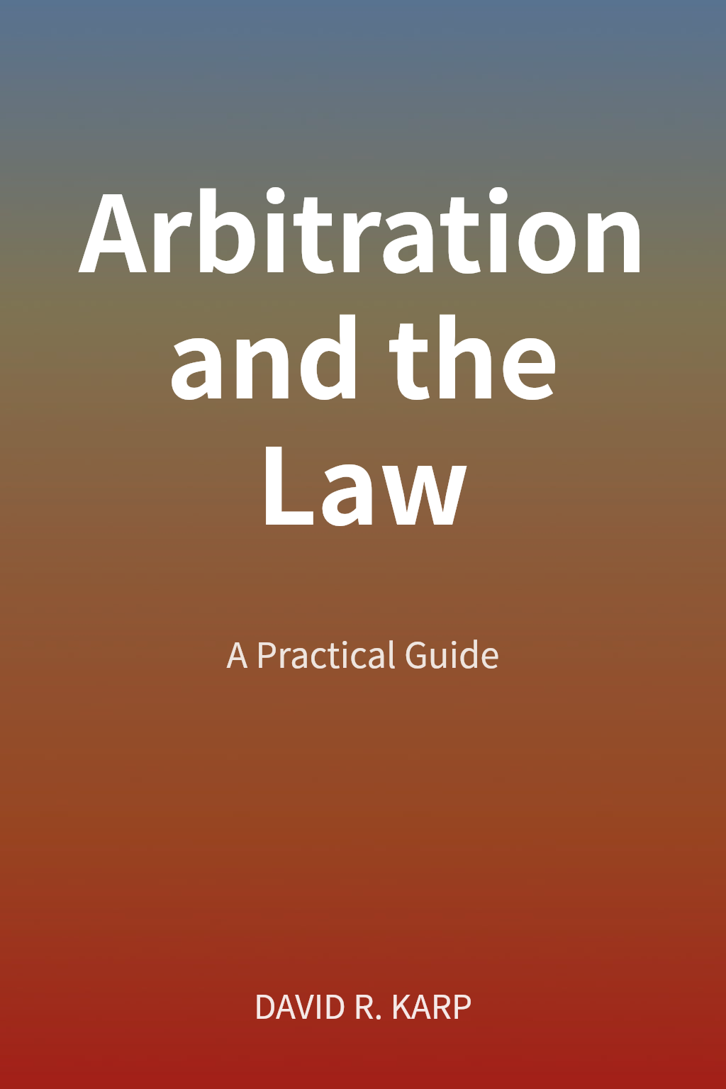 Arbitration and the Law cover