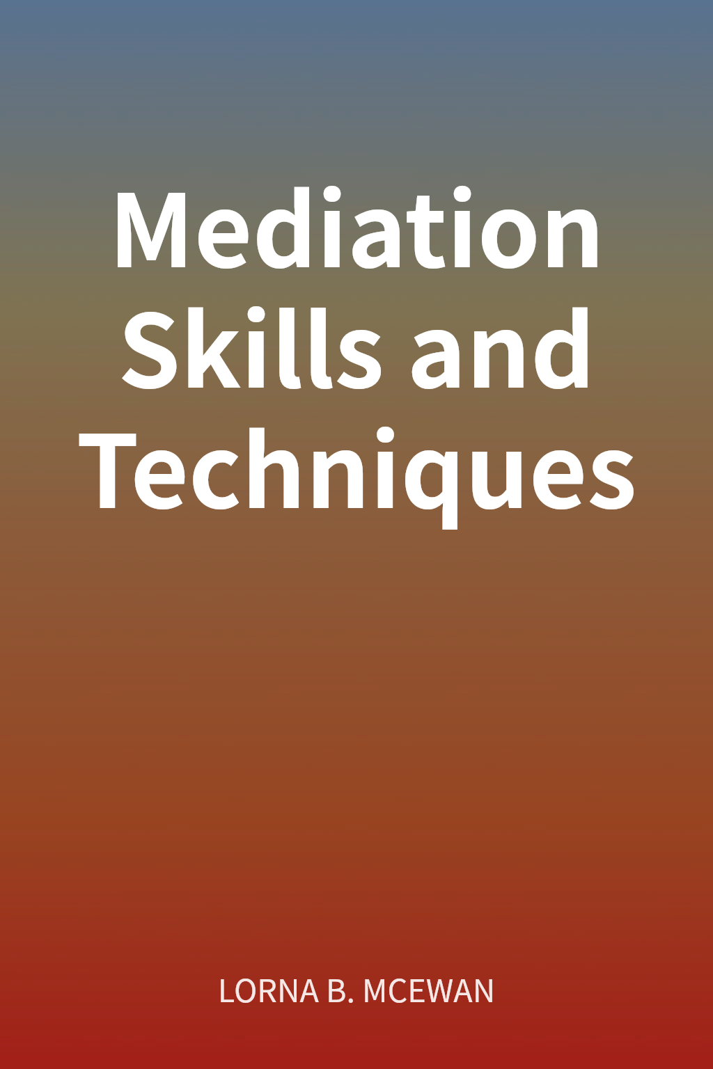 Mediation Skills and Techniques cover