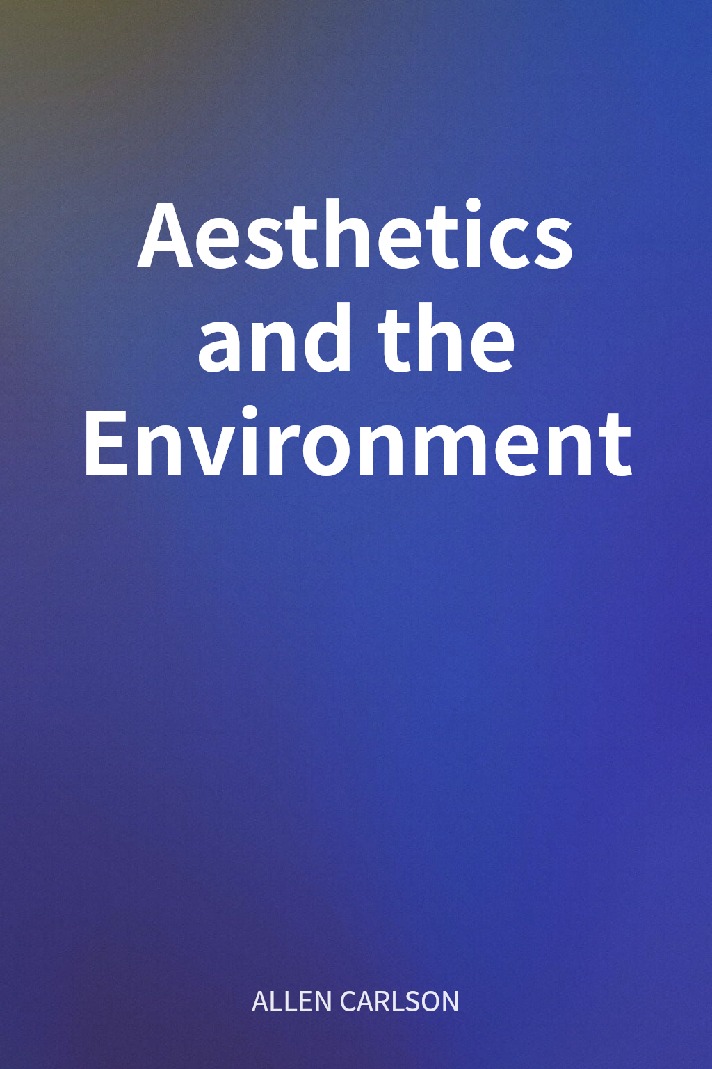 Aesthetics and the Environment cover