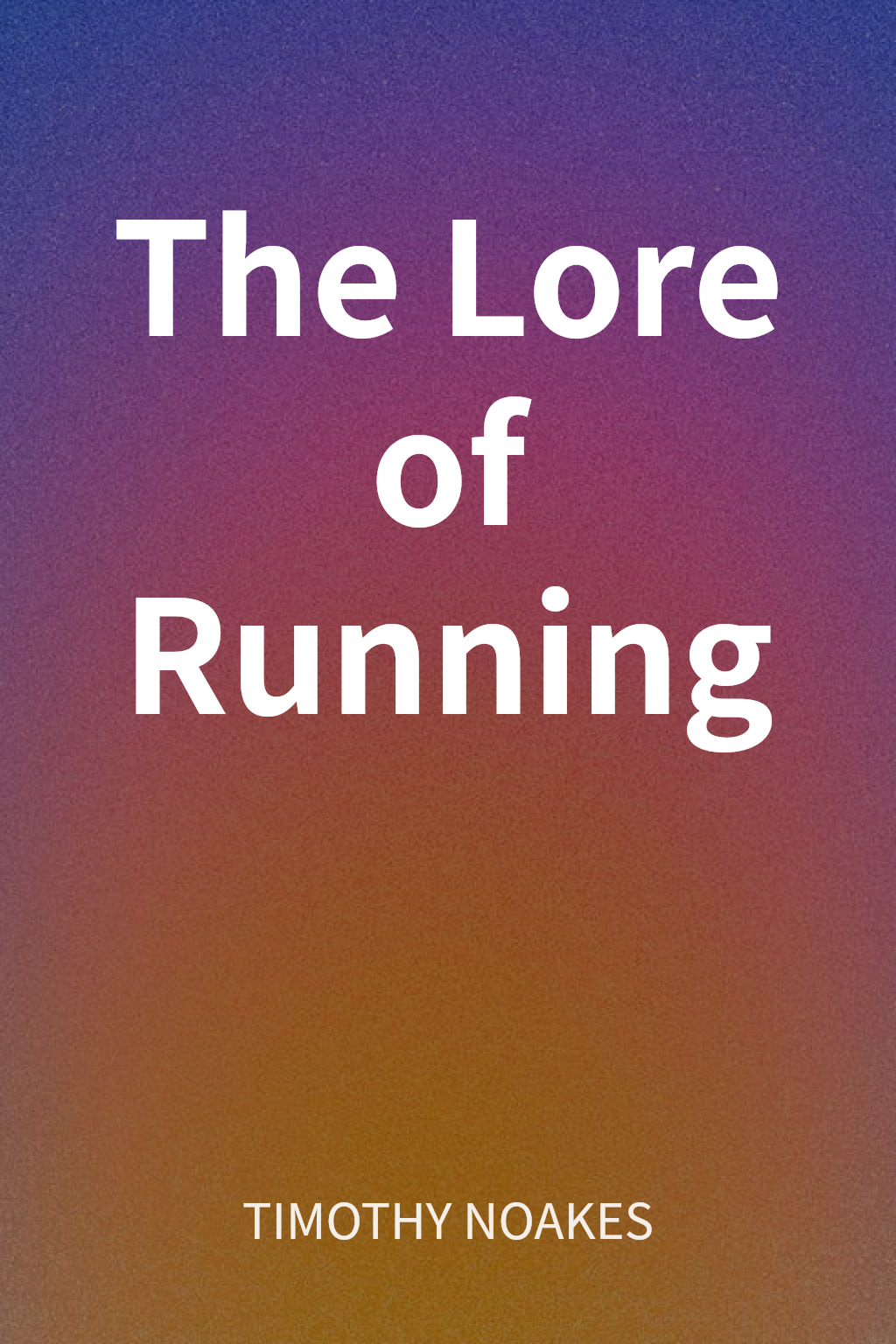 The Lore of Running cover