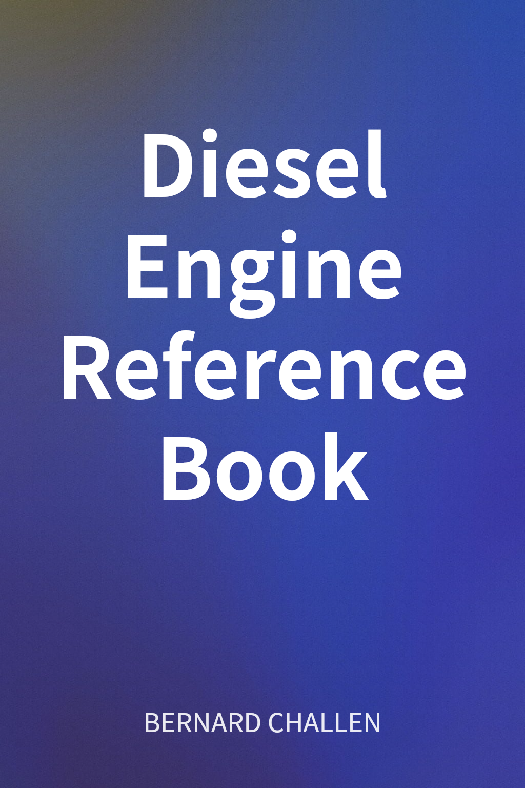 Diesel Engine Reference Book cover
