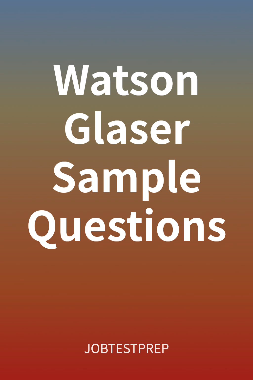 Watson Glaser Sample Questions cover