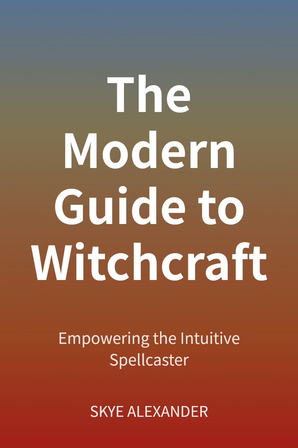The Modern Guide to Witchcraft cover