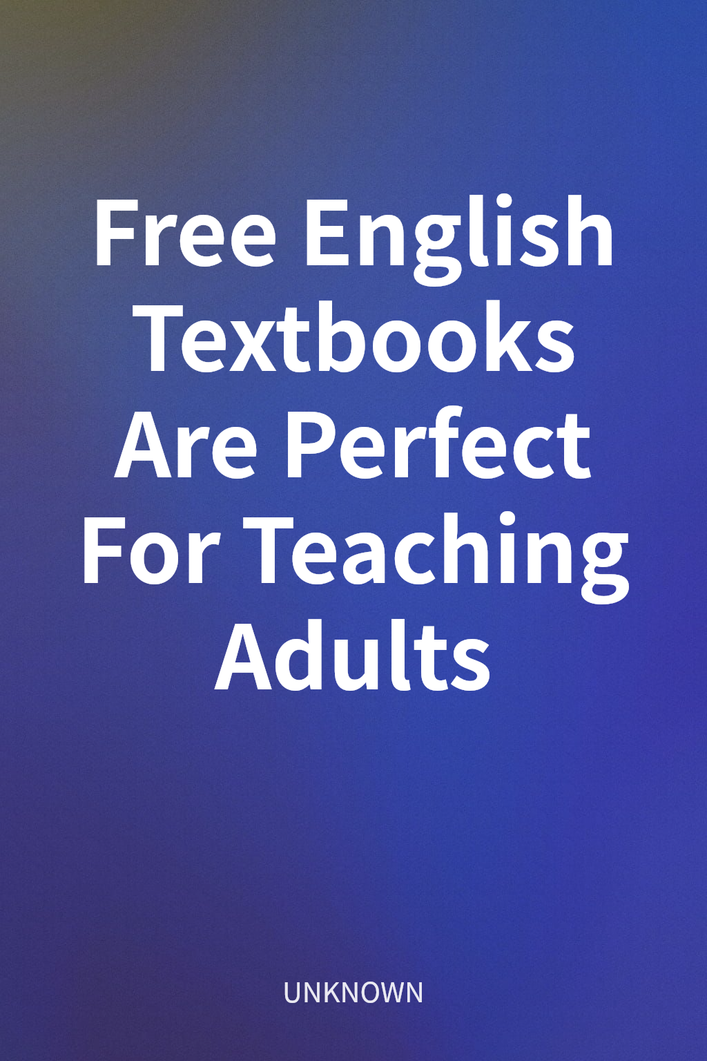 Free English Textbooks Are Perfect For Teaching Adults cover