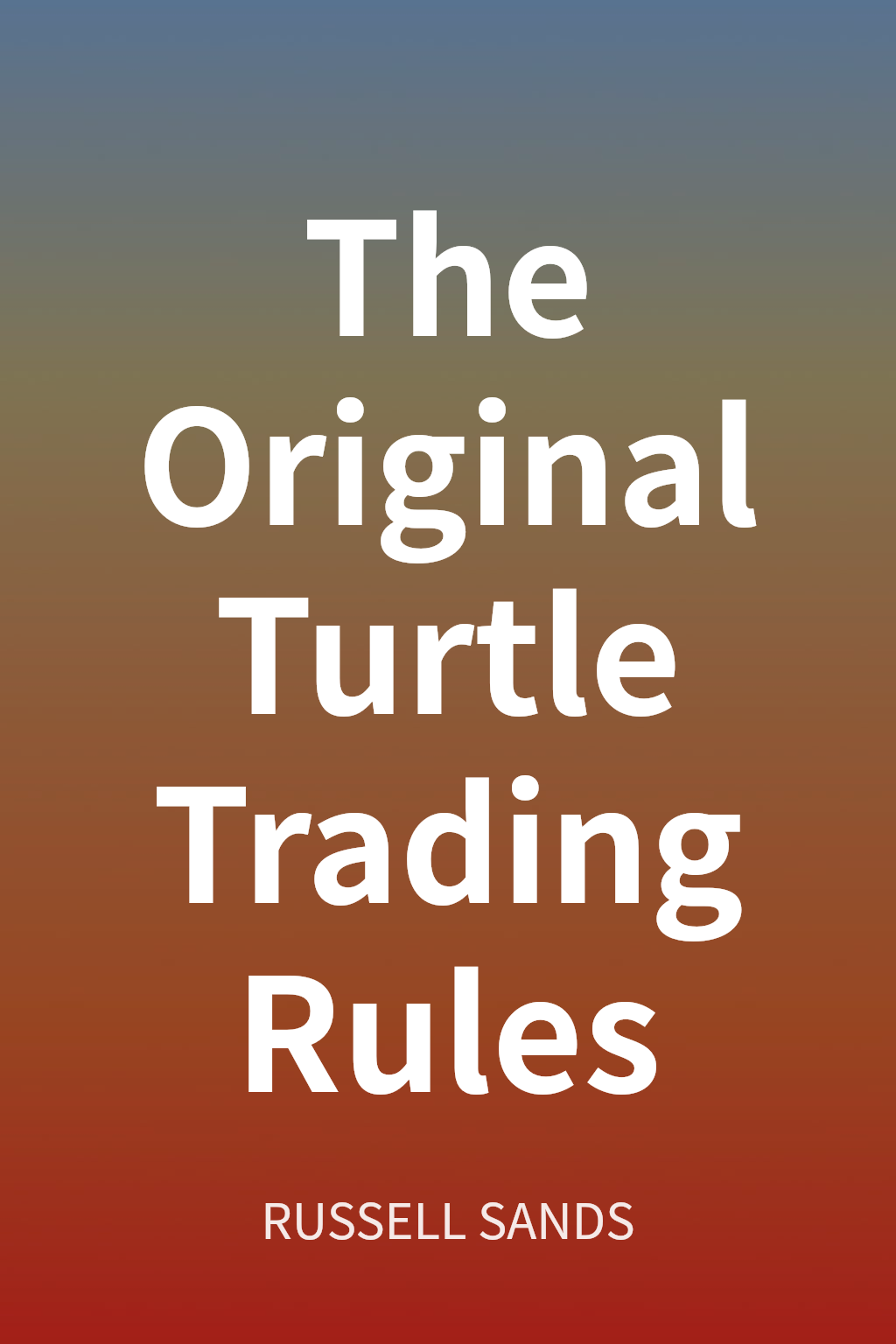 The Original Turtle Trading Rules cover
