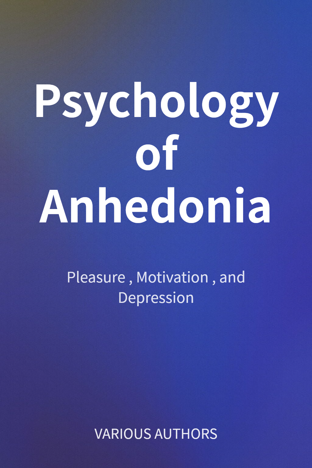 Psychology of Anhedonia 封面