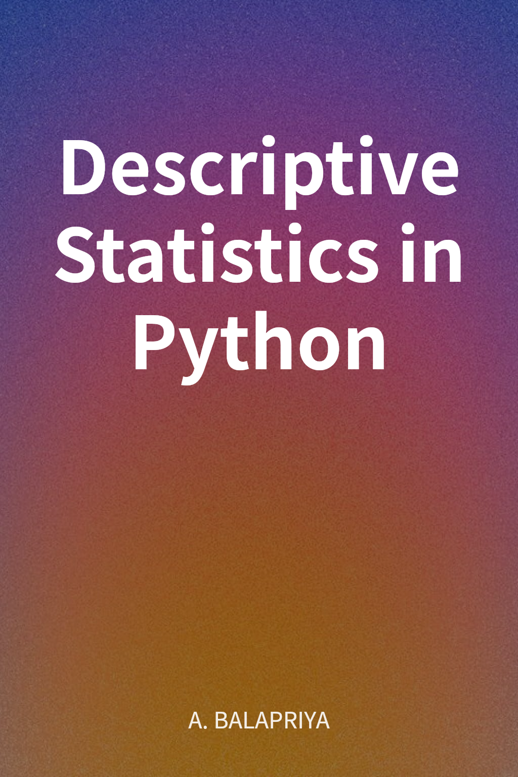 Descriptive Statistics in Python cover