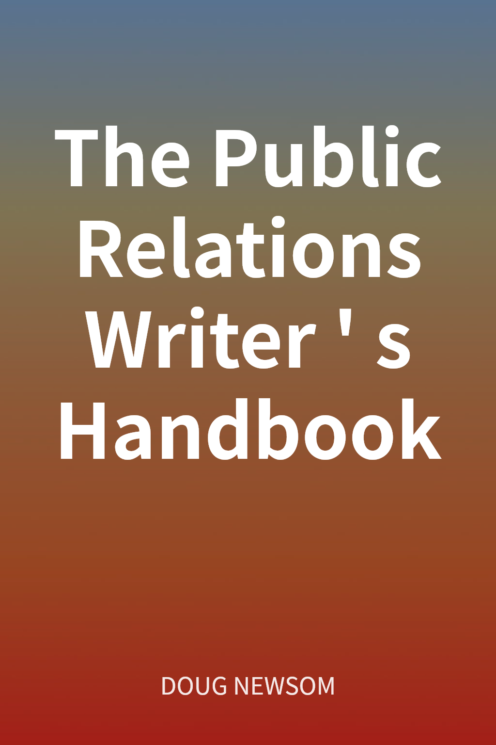 The Public Relations Writer's Handbook cover