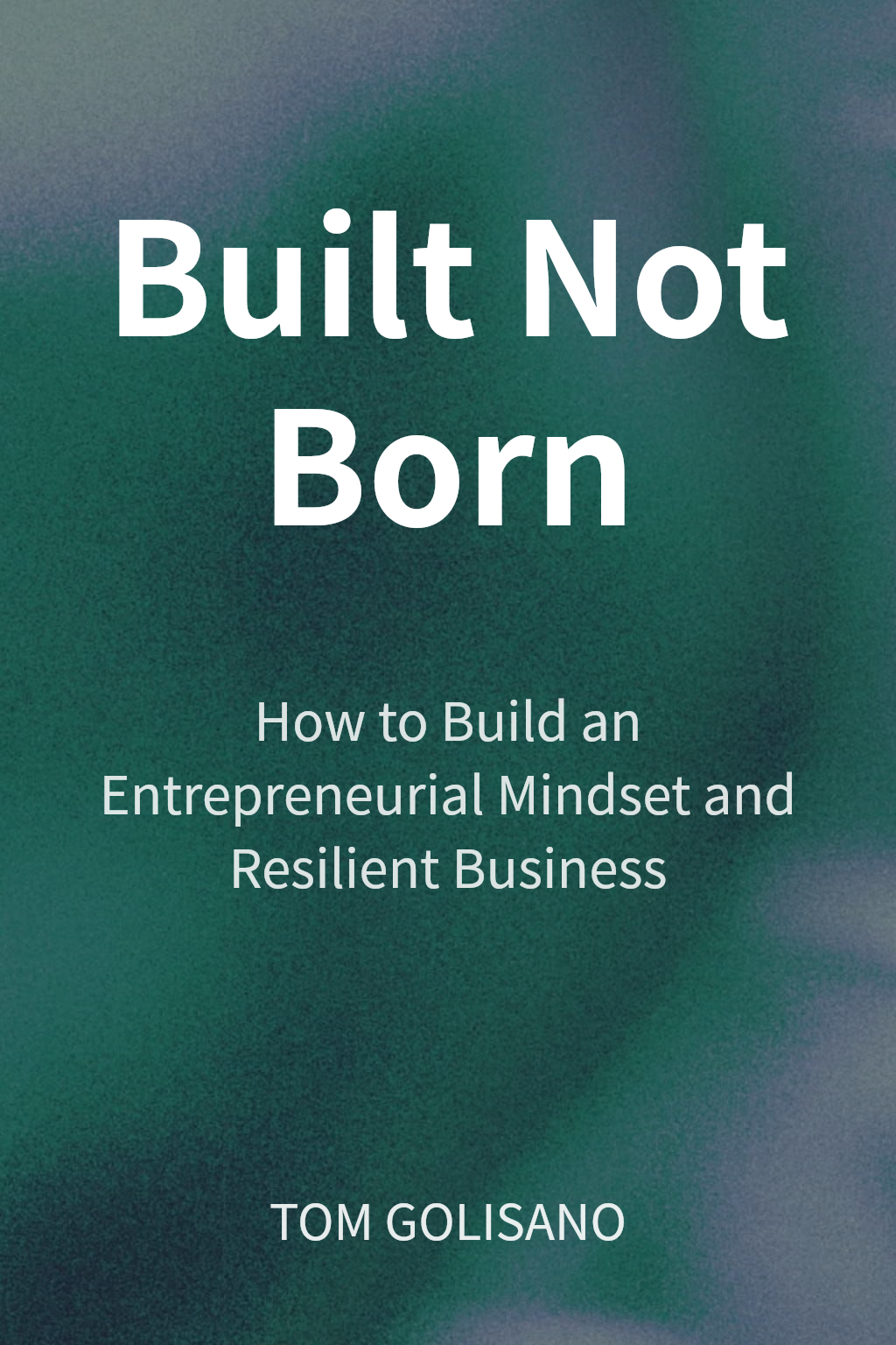 Built Not Born cover