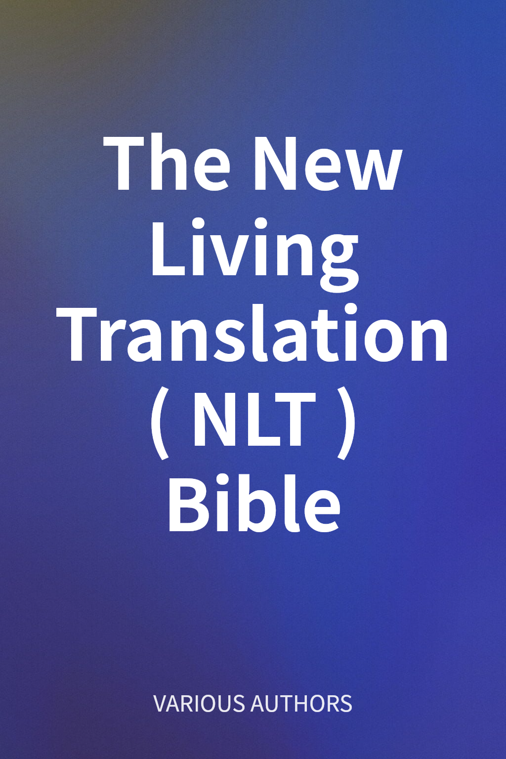 The New Living Translation (NLT) Bible cover