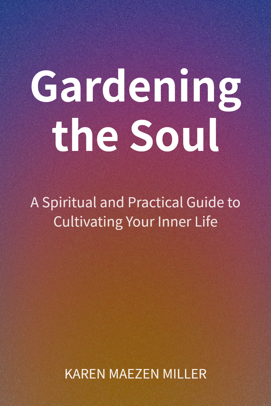 Gardening the Soul cover
