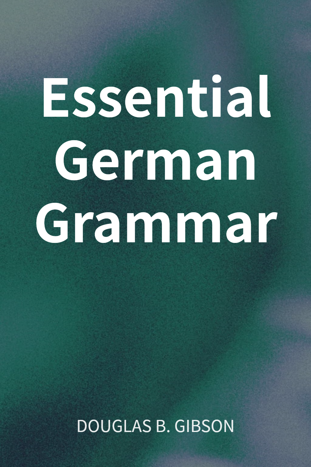 Essential German Grammar cover