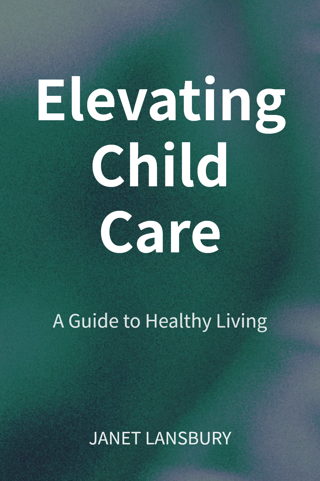 Elevating Child Care cover