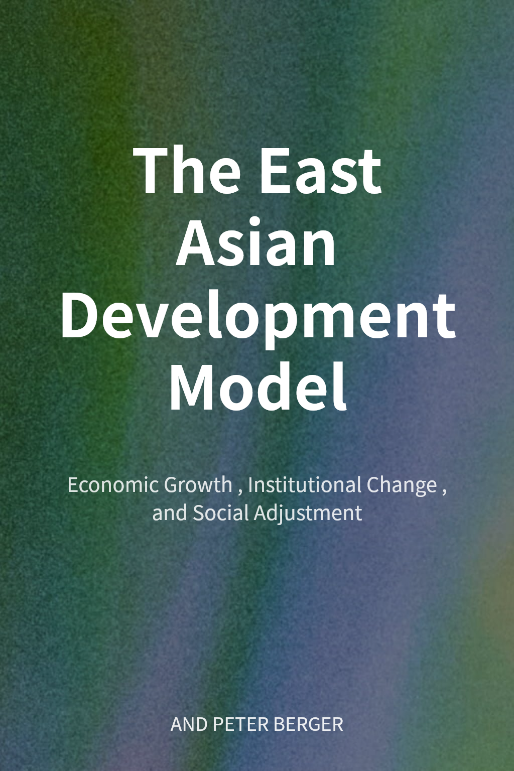The East Asian Development Model cover