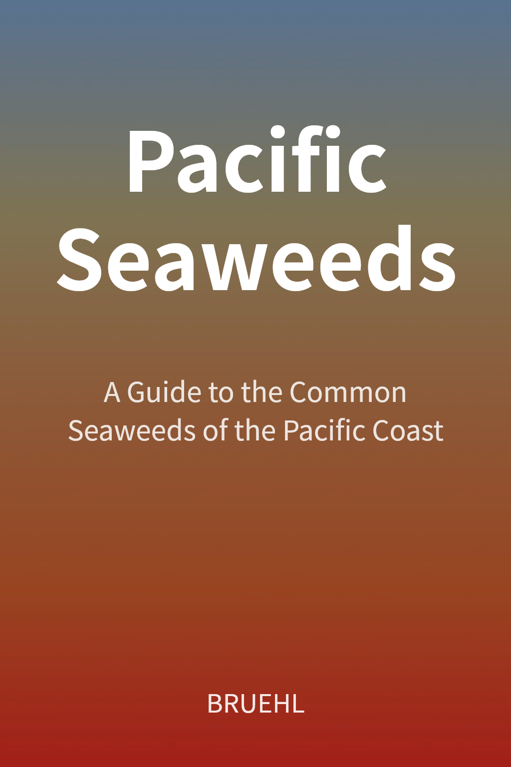 Pacific Seaweeds cover