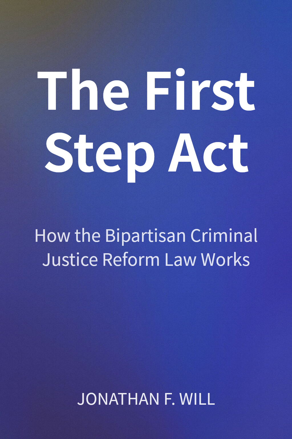 The First Step Act cover