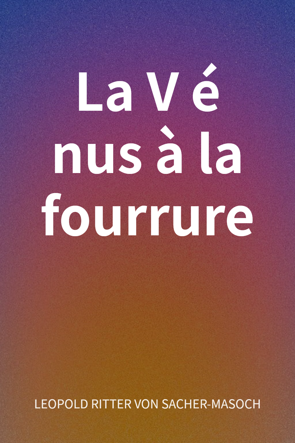 La Vénus à la fourrure cover