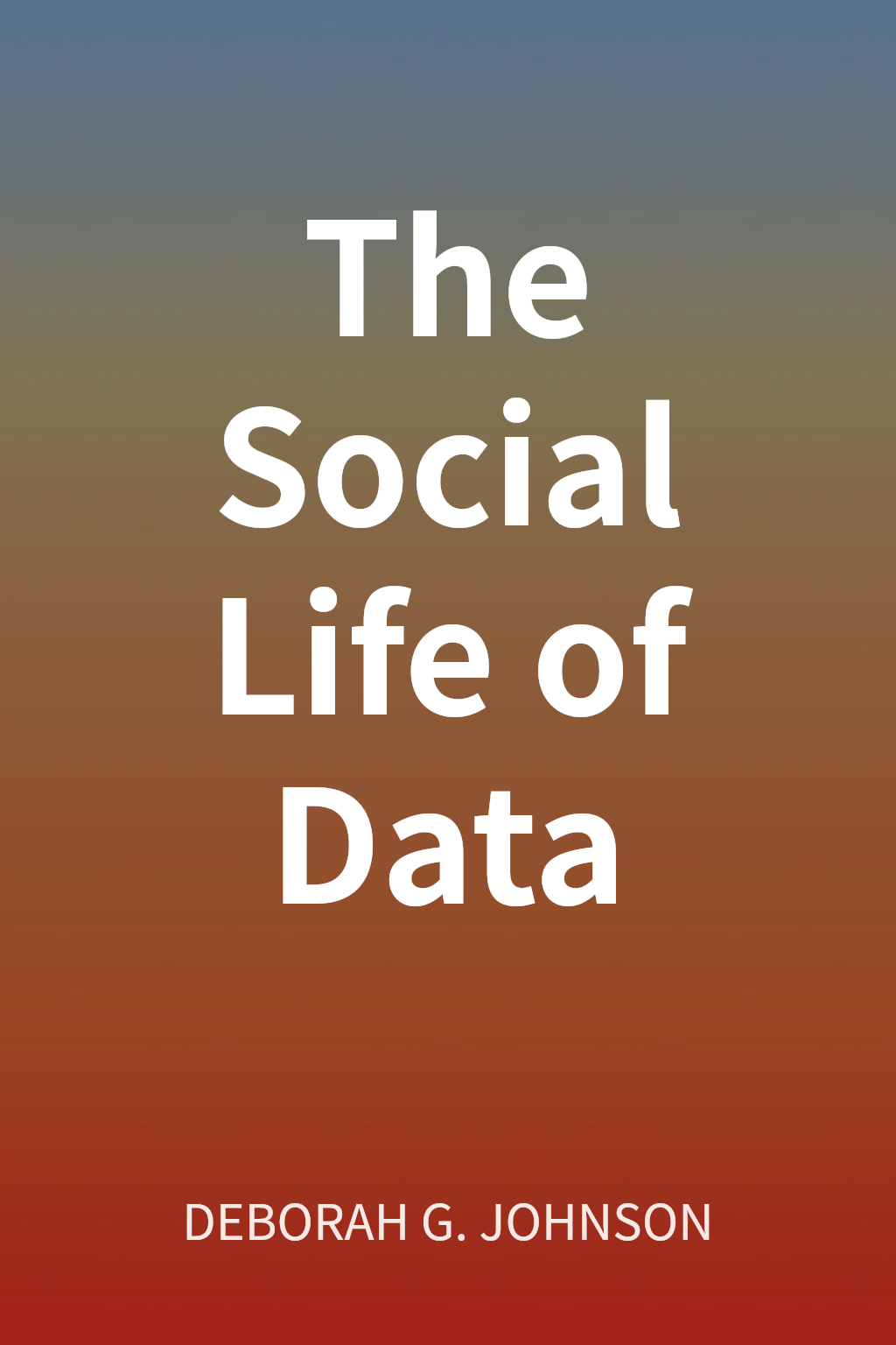 The Social Life of Data cover