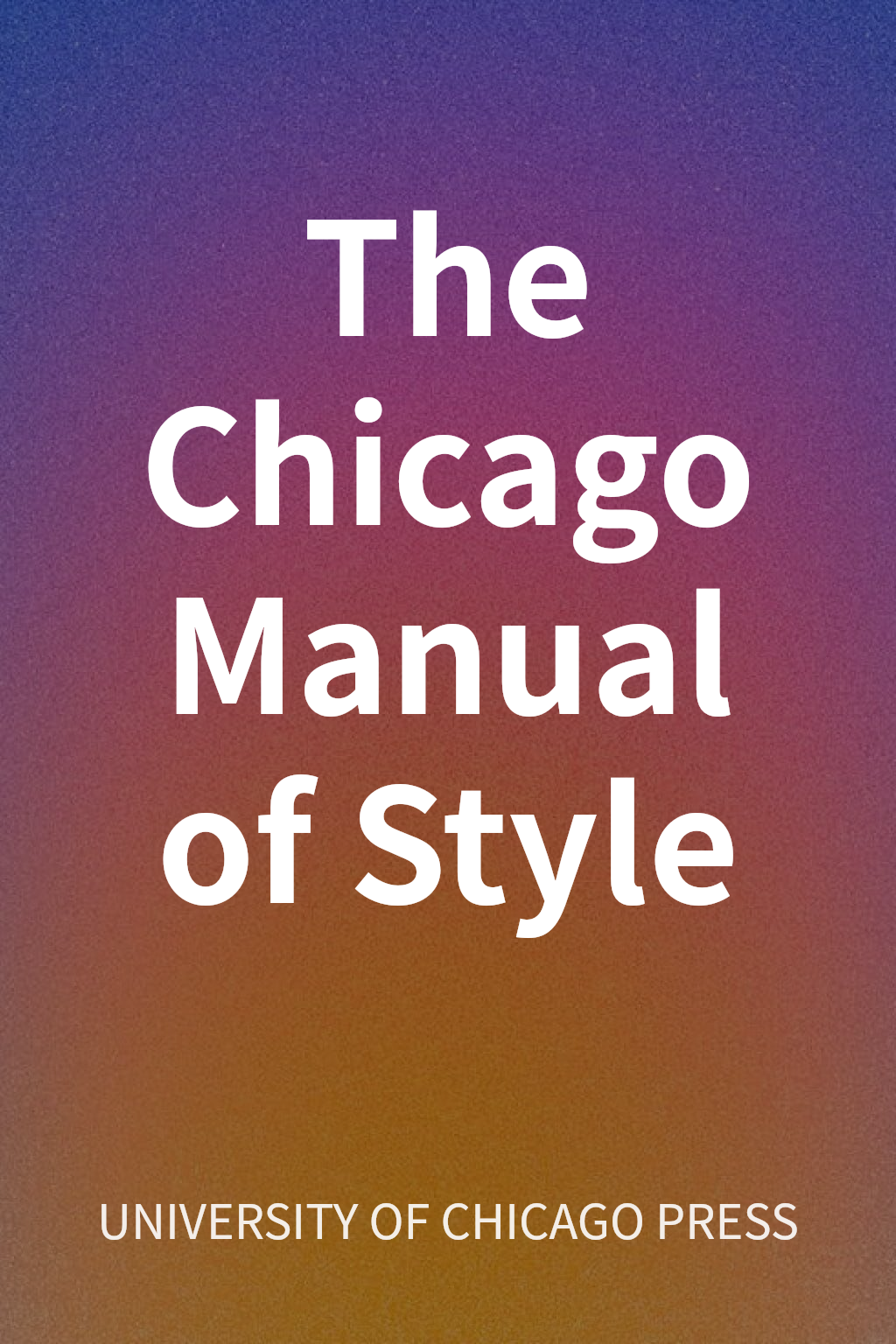 The Chicago Manual of Style cover