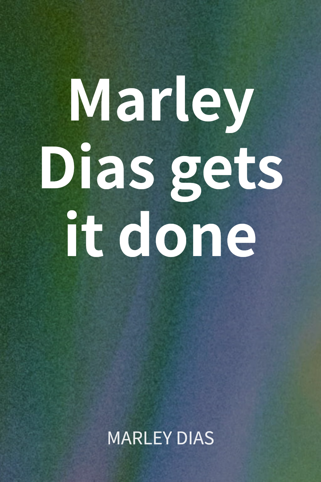 Marley Dias gets it done cover