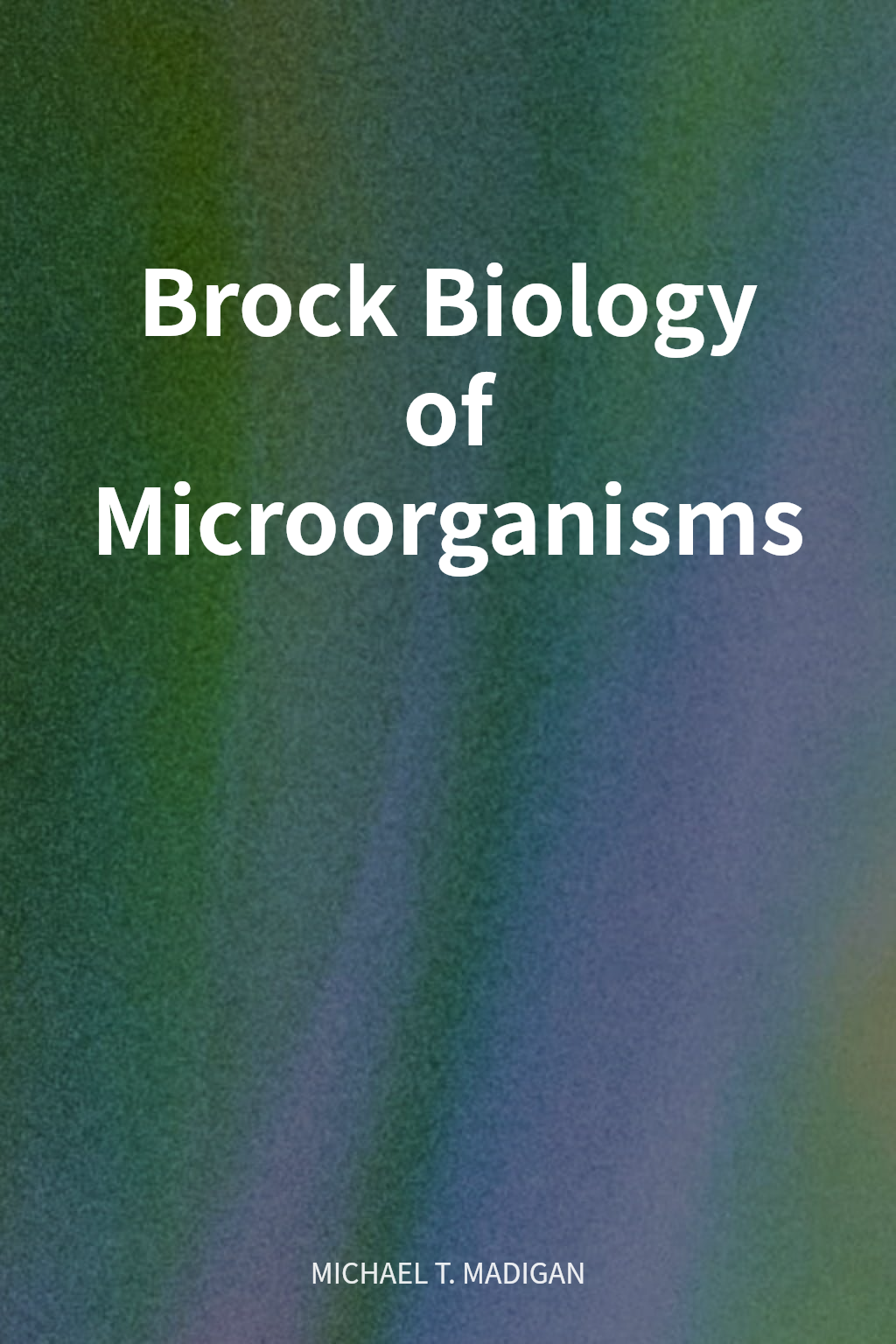 Brock Biology of Microorganisms cover