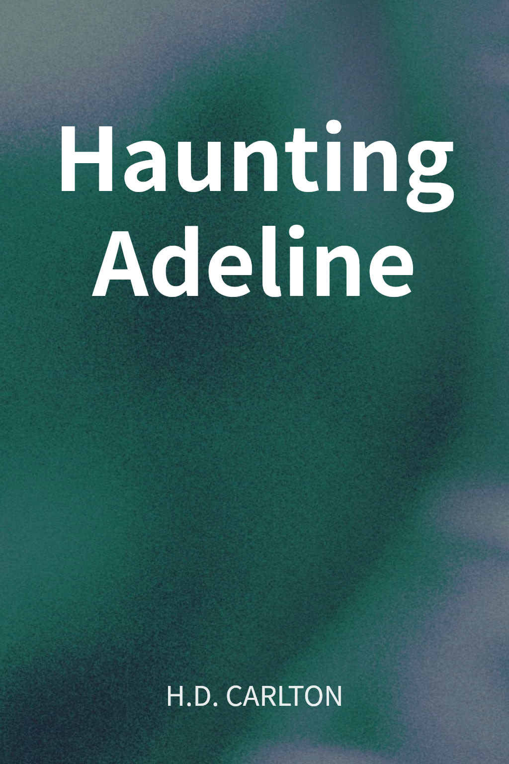 Haunting Adeline cover
