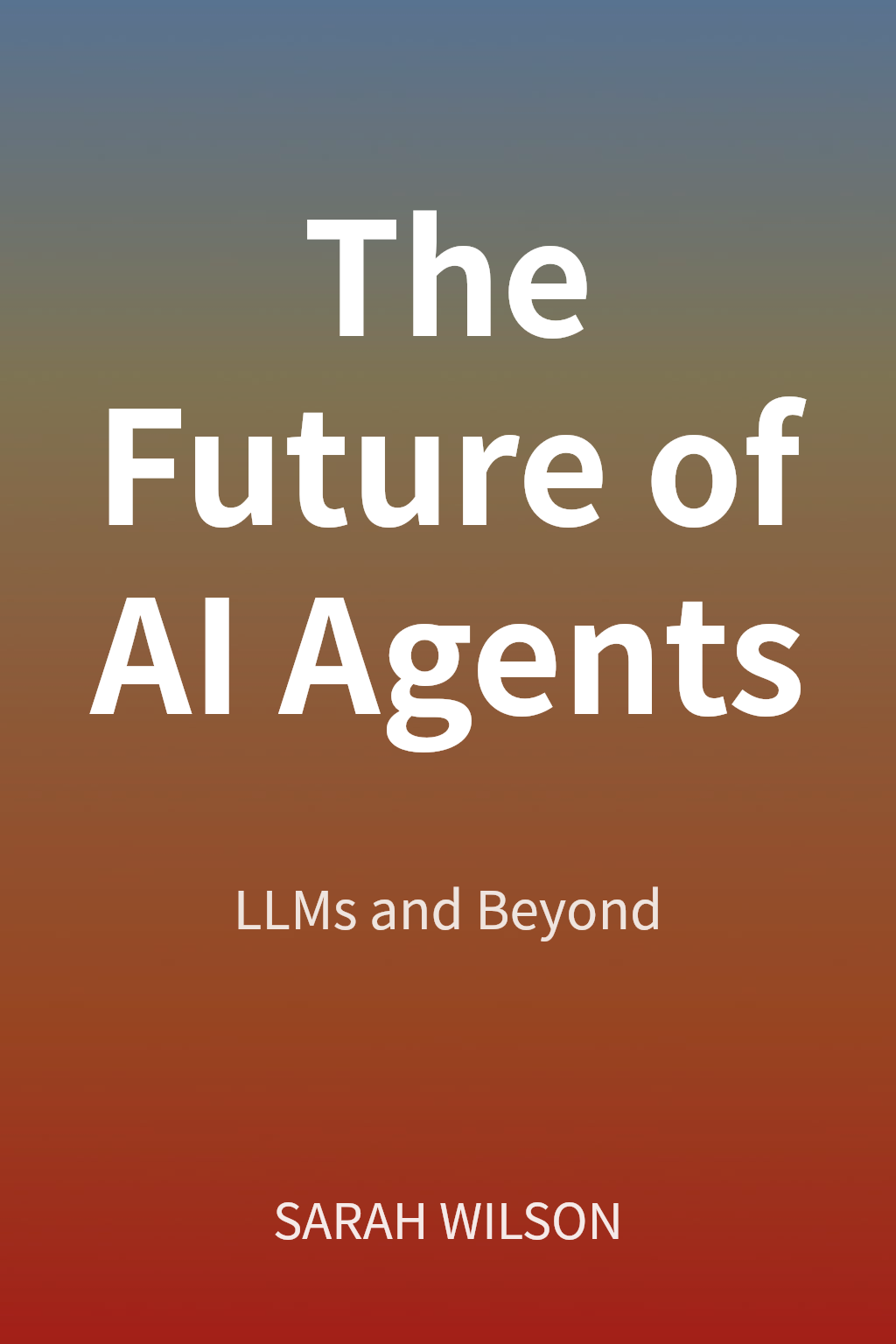 The Future of AI Agents cover