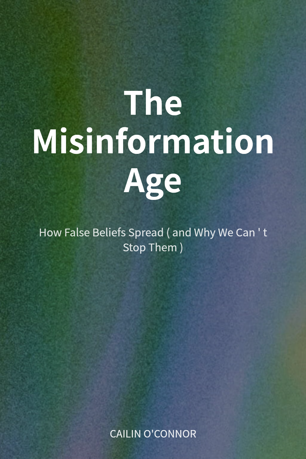 The Misinformation Age cover