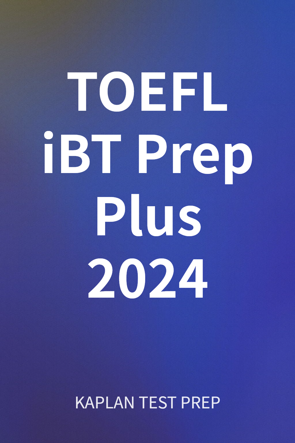 TOEFL iBT Prep Plus 2024 cover