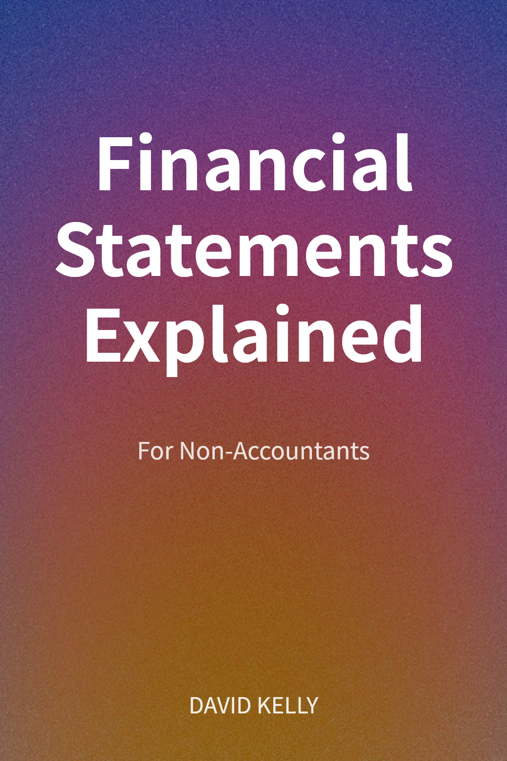 Financial Statements Explained cover