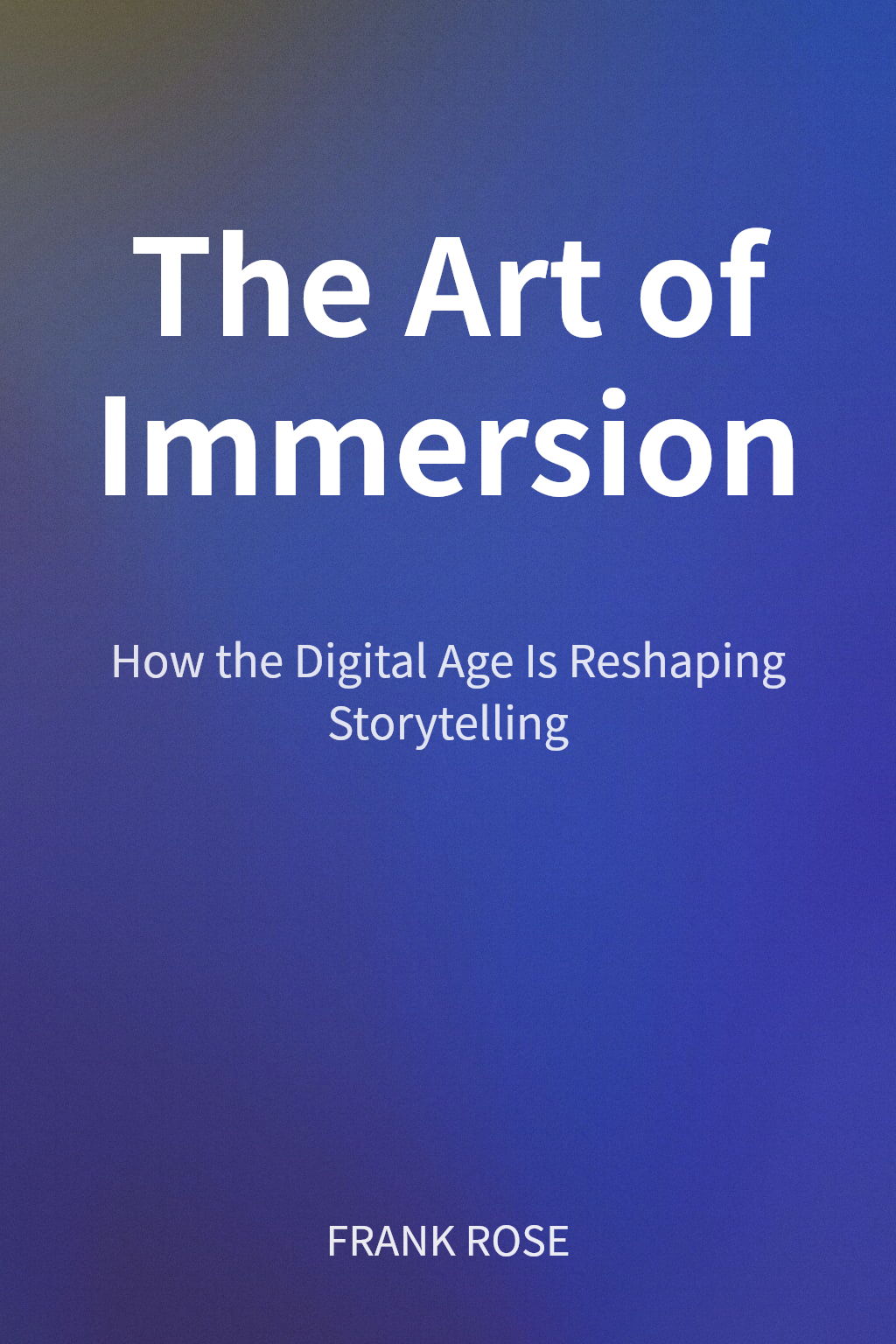 The Art of Immersion cover