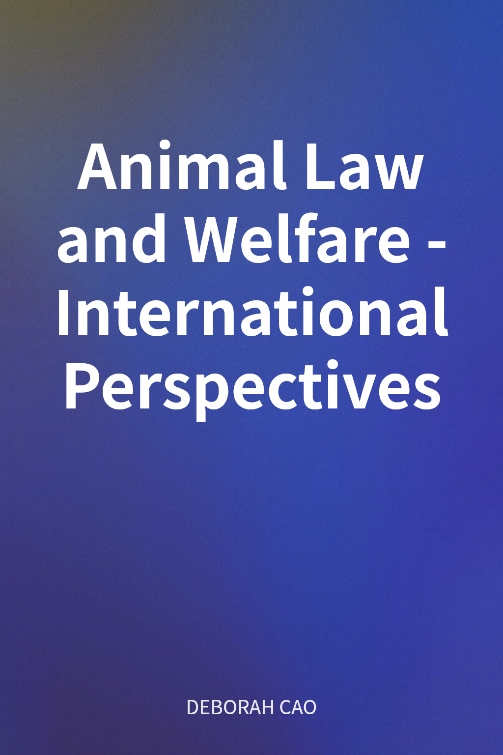 Animal Law and Welfare - International Perspectives cover
