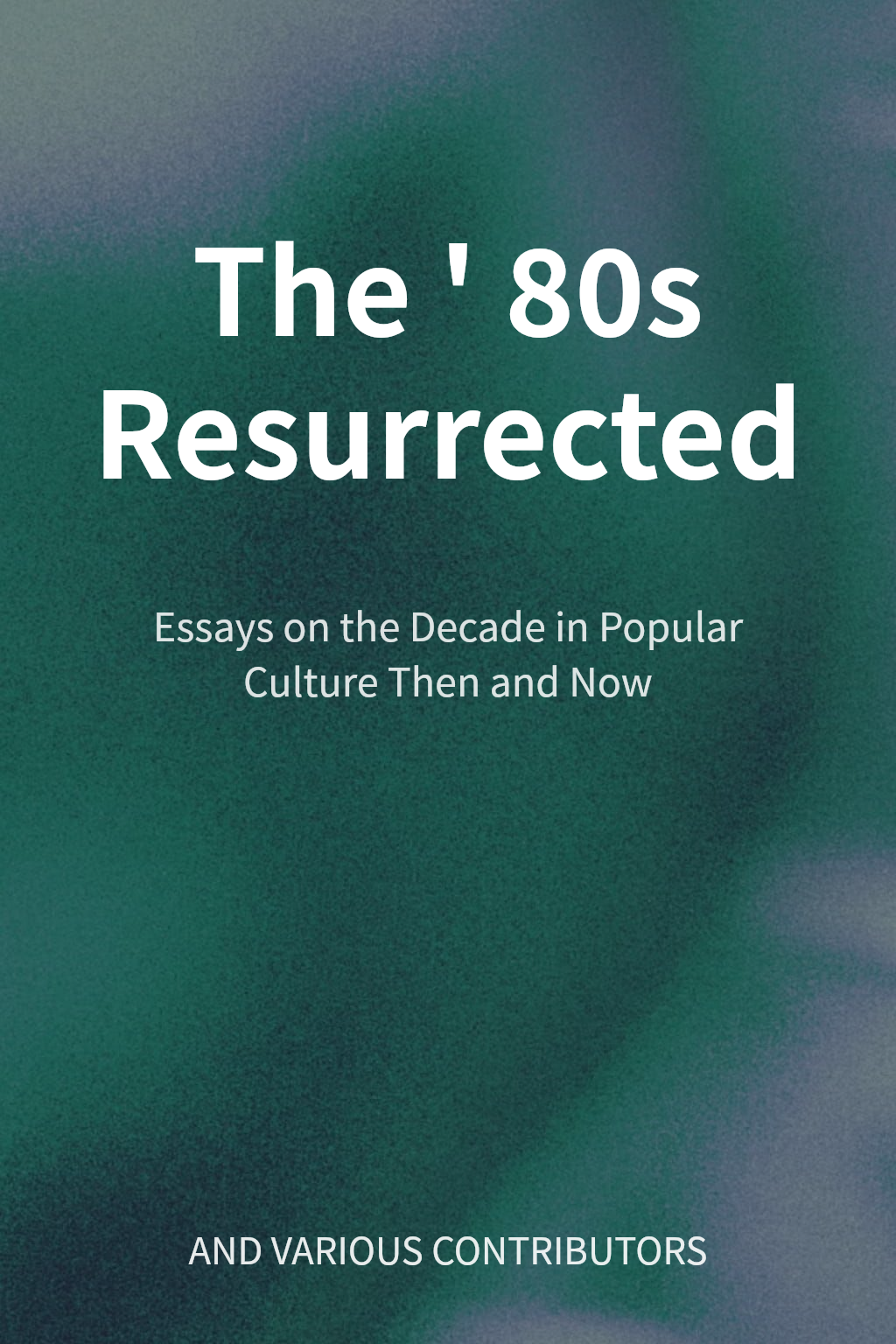 The '80s Resurrected cover