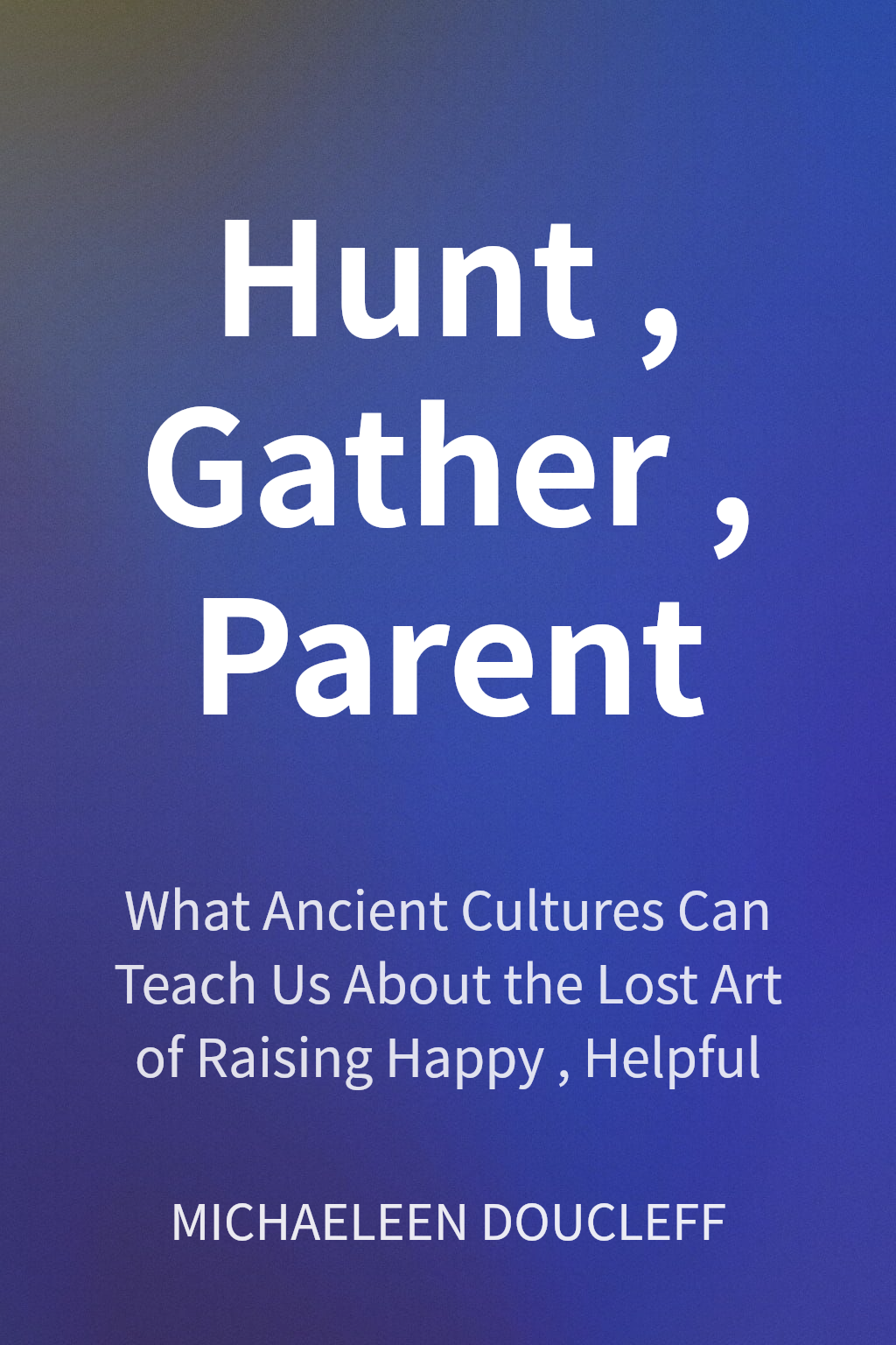 Hunt, Gather, Parent cover