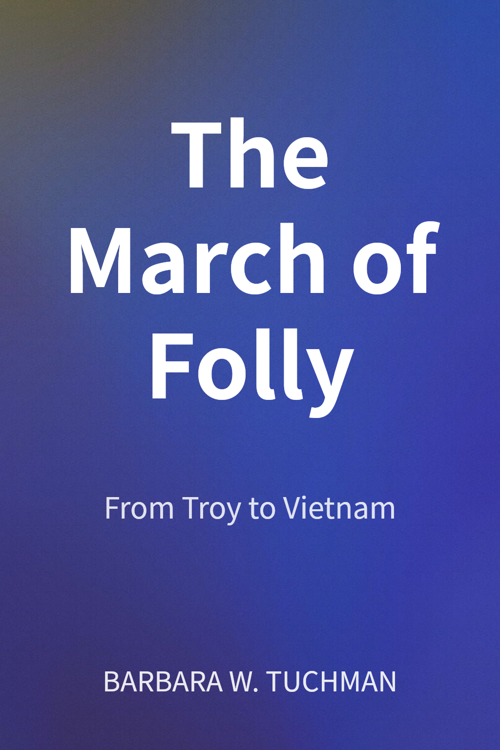 The March of Folly cover