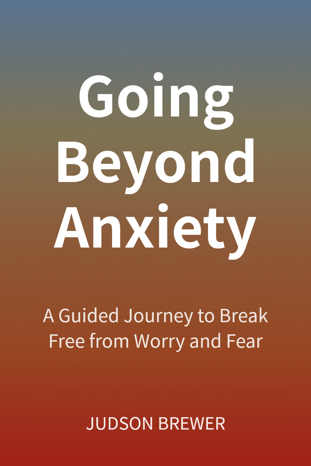 Going Beyond Anxiety 封面