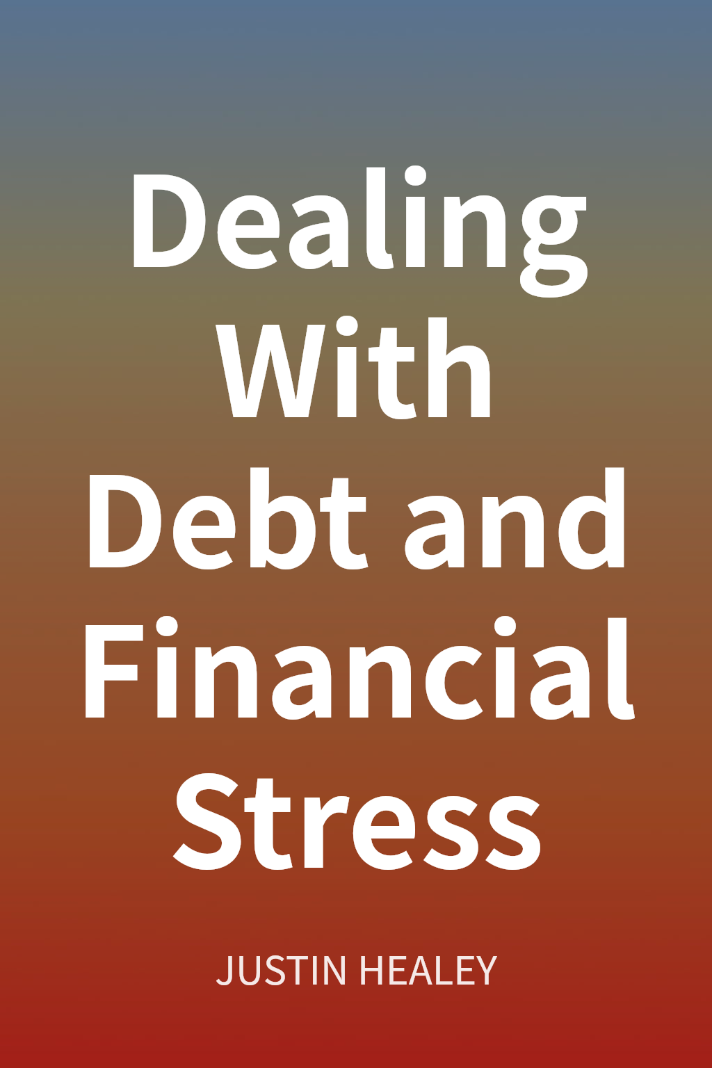 Dealing With Debt and Financial Stress cover