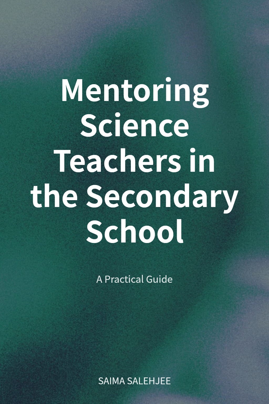 Mentoring Science Teachers in the Secondary School cover