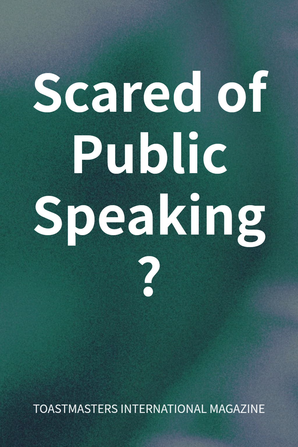 Scared of Public Speaking? cover