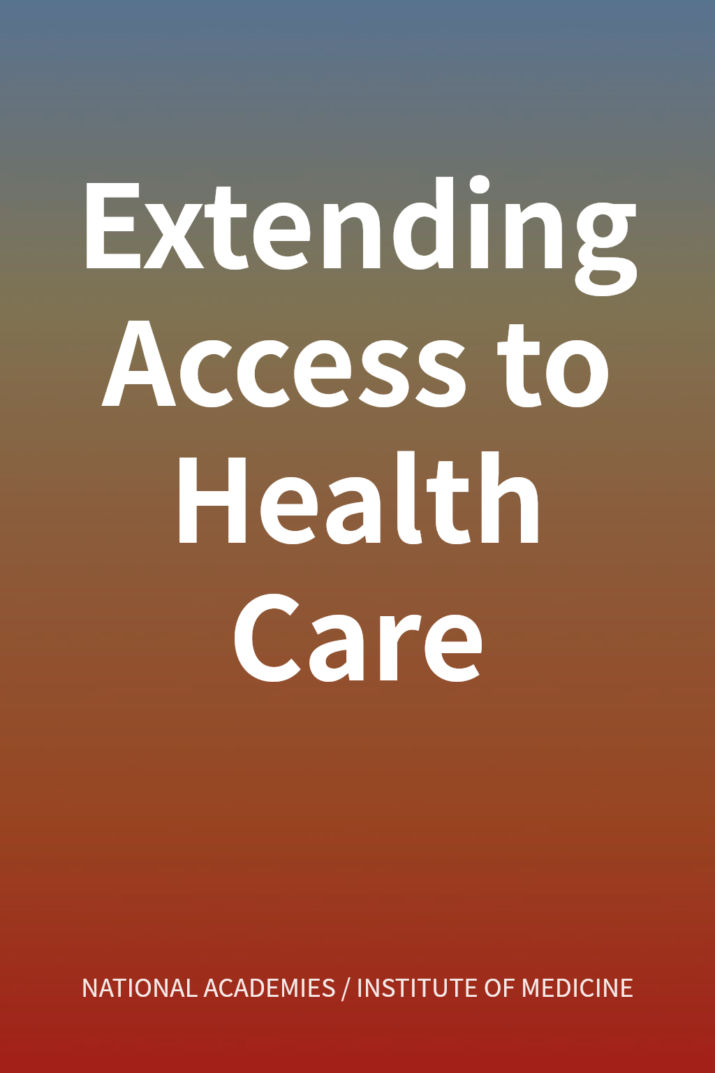 Extending Access to Health Care cover