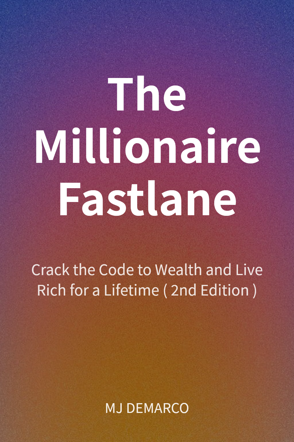 The Millionaire Fastlane cover